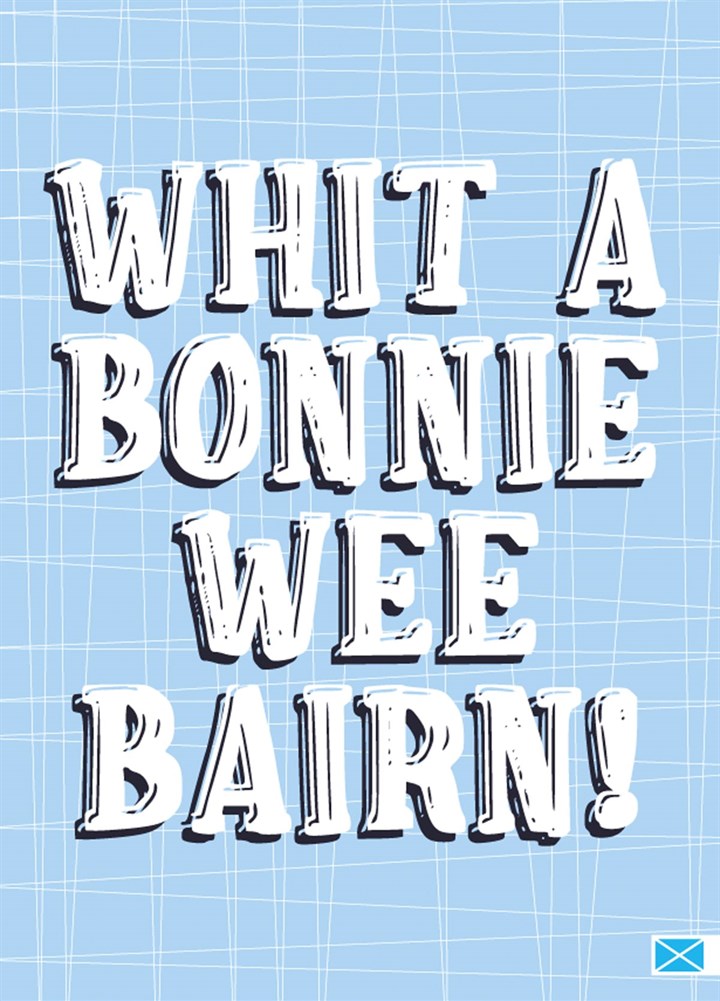 Whit A Bonnie Wee Bairn, Scottish New Baby Boy Card