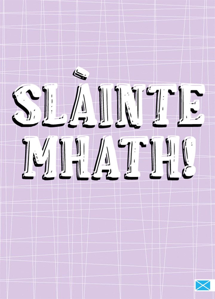 Slainte Mhath! Scottish Congratulations Card