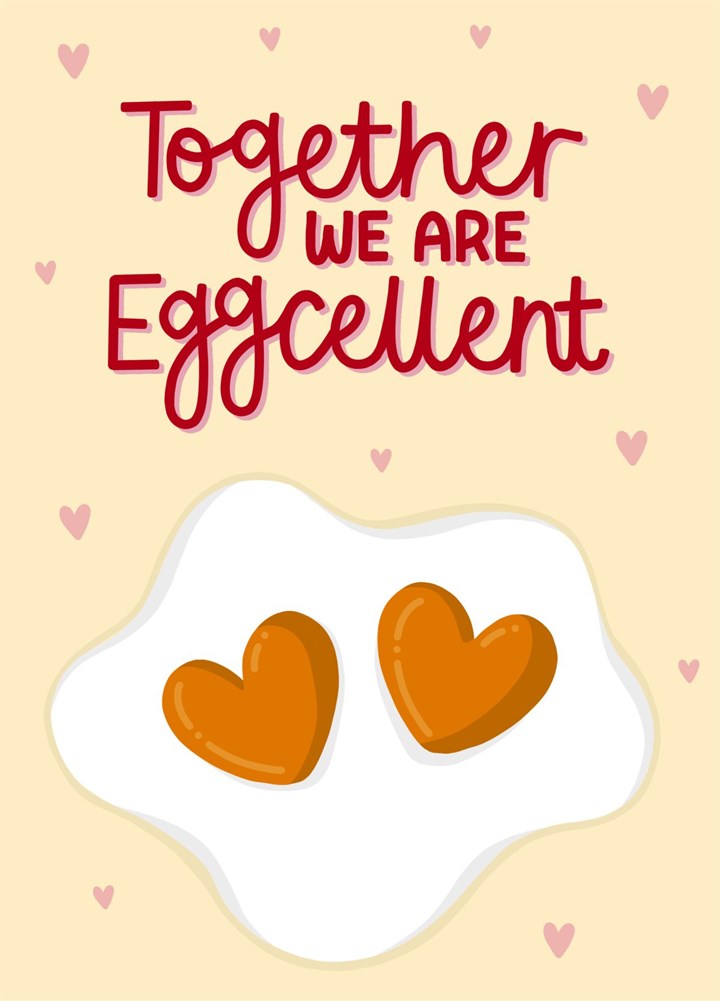 Together We Are Eggcellent Card