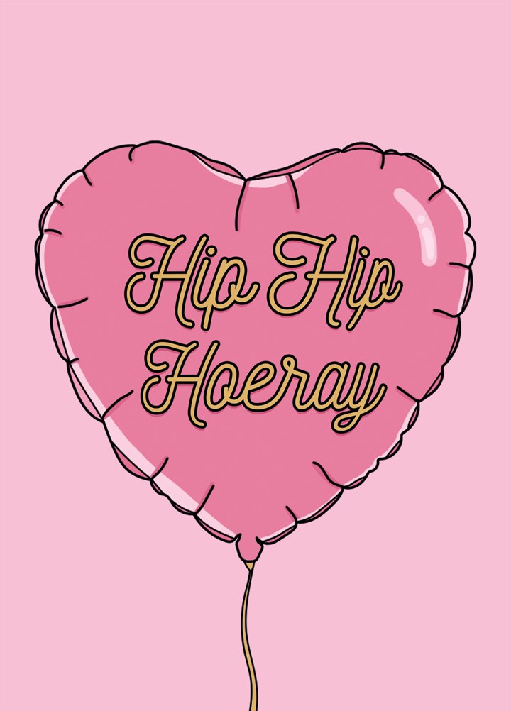 Hip Hip Hoeray Card