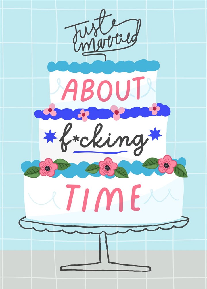 Funny Wedding Day Card - About Fucking Time