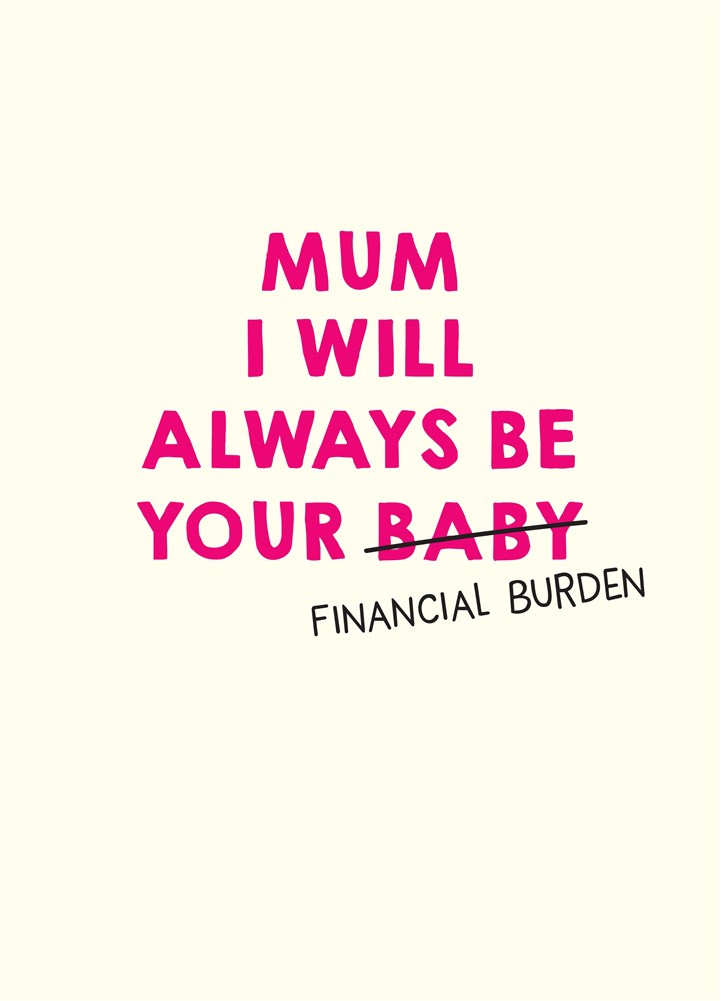 Always Be Your Financial Burden Card