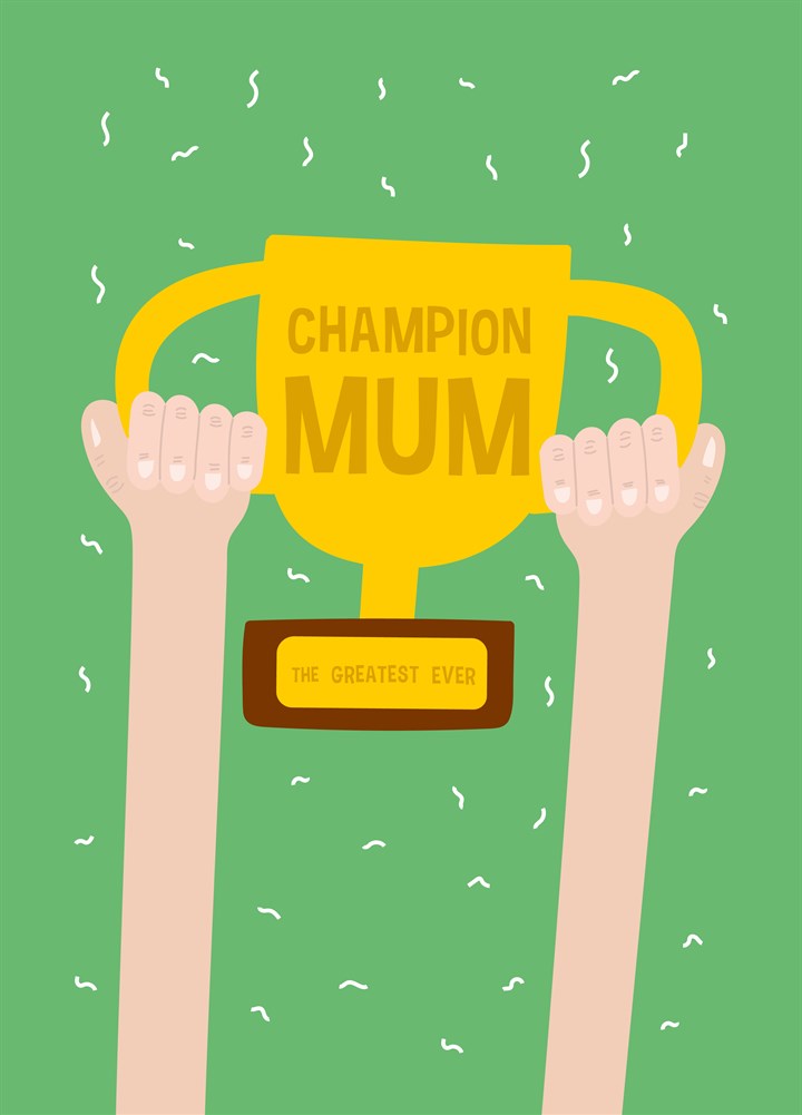 Champion Mum Card