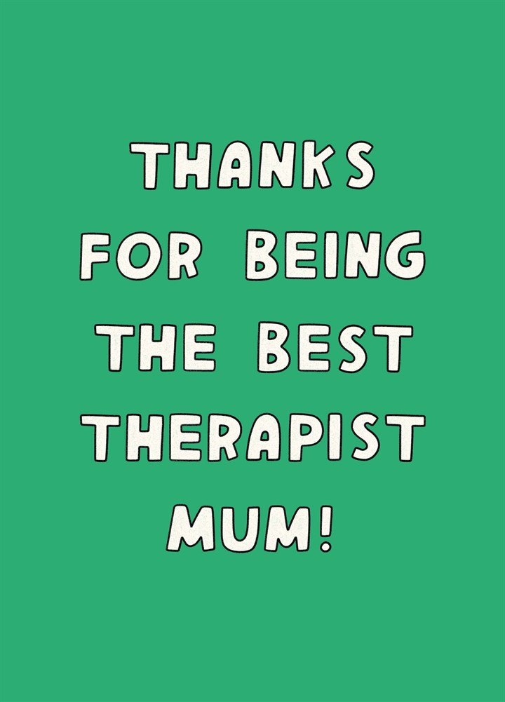 Best Therapist Mum Card