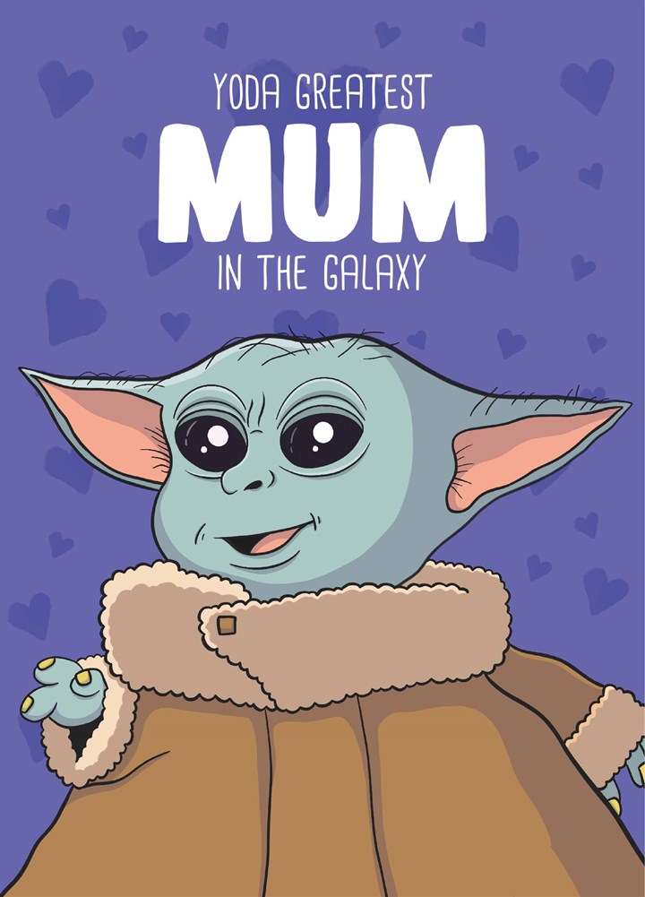 Yoda Greatest Mum In The Galaxy Card
