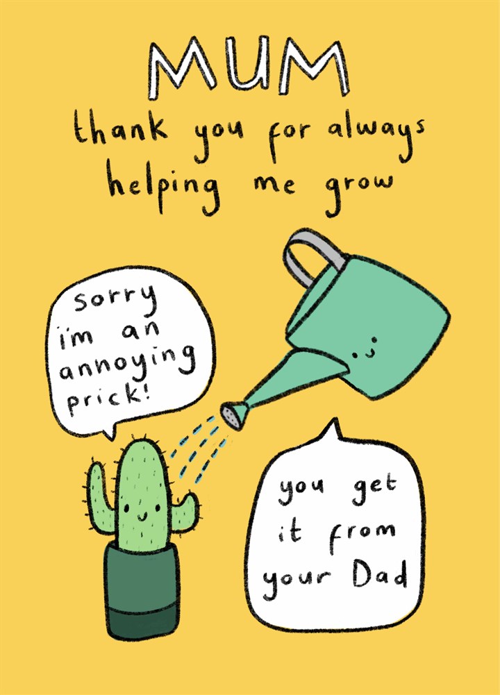 Mum Thank You For Always Helping Me Grow Card