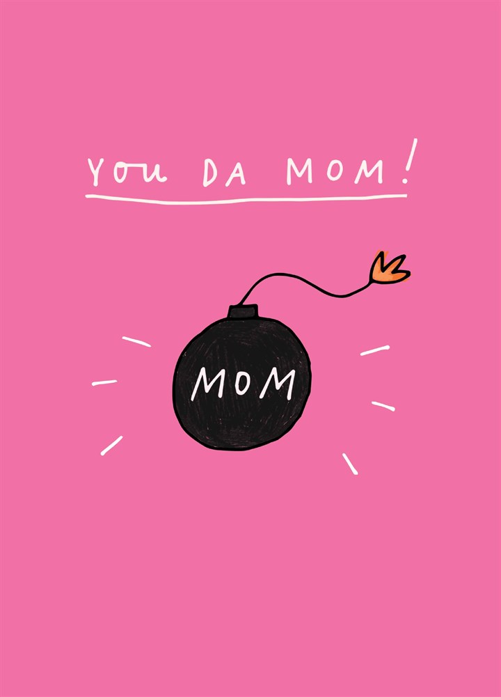 You Da Mom Card