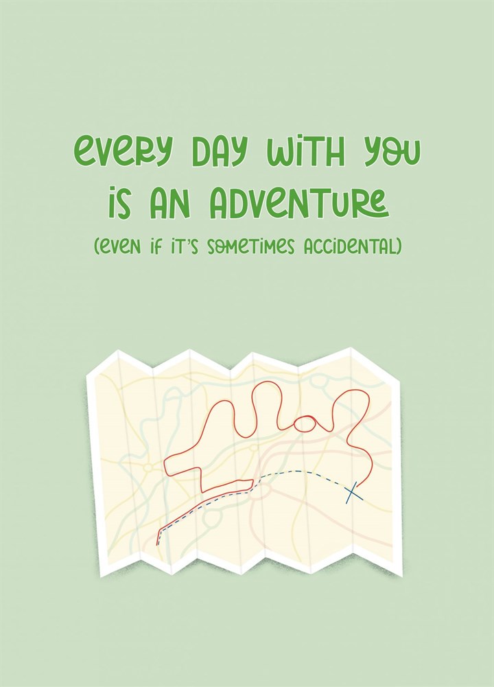 Every Day With You Is An Adventure Card