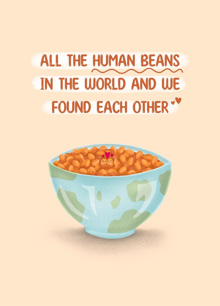 Human Beans Found Each Other Card