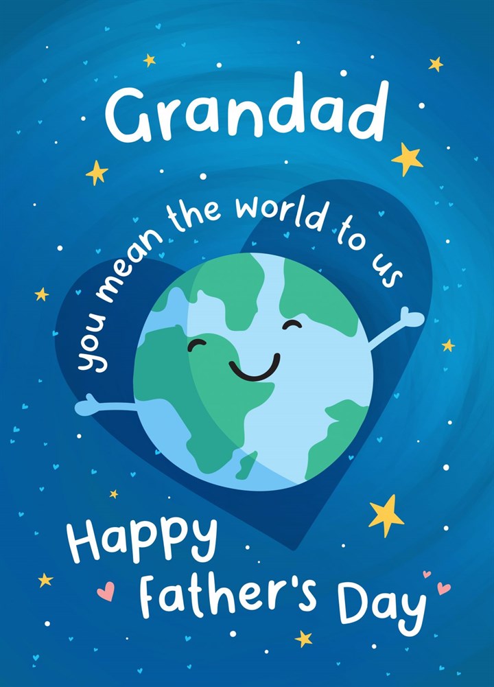Grandad You Mean The World To Us Father's Day Card