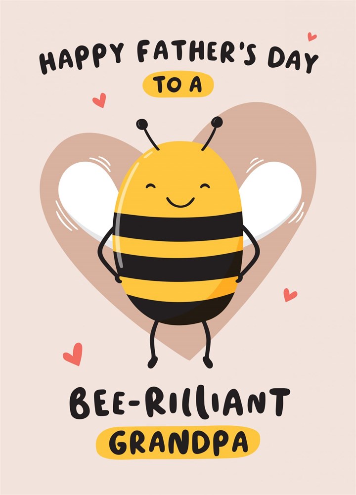 Bee-rilliant Grandpa Father's Day Card