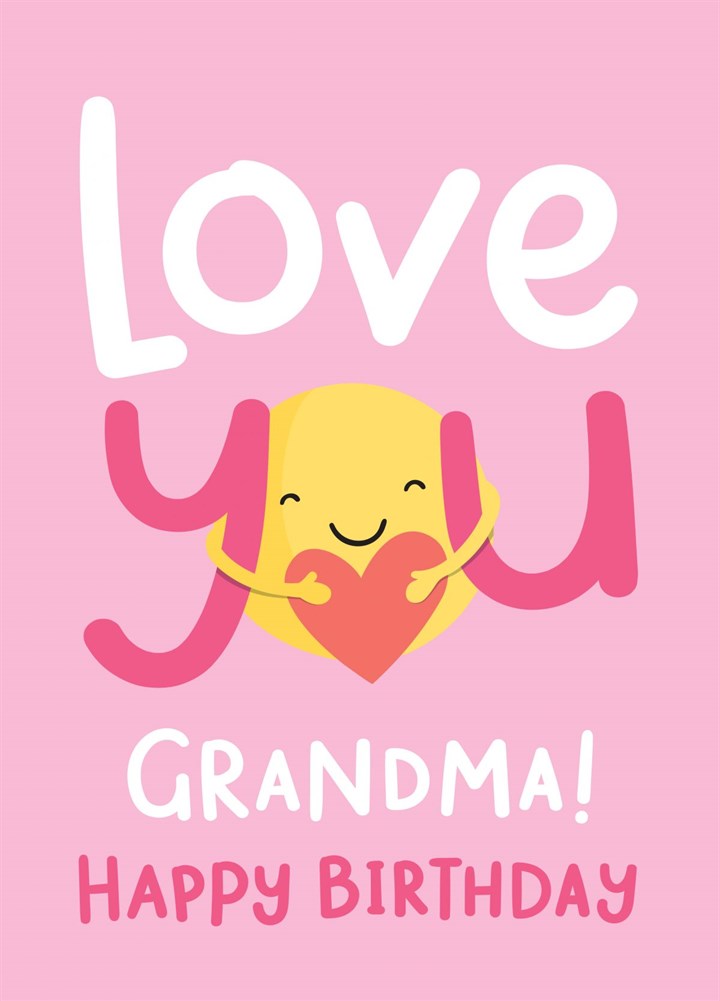 Love You Grandma Hug Birthday Card
