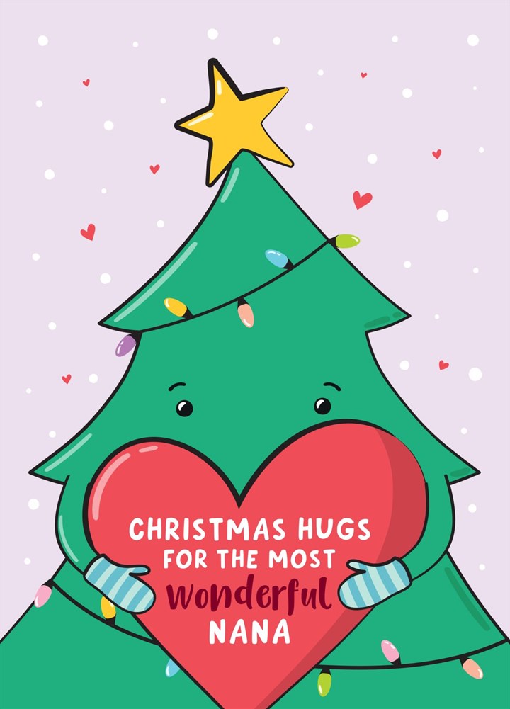 Christmas Hugs For Nana Card