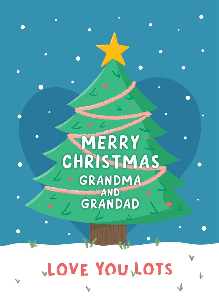 Love You Lots Grandma And Grandad Christmas Card