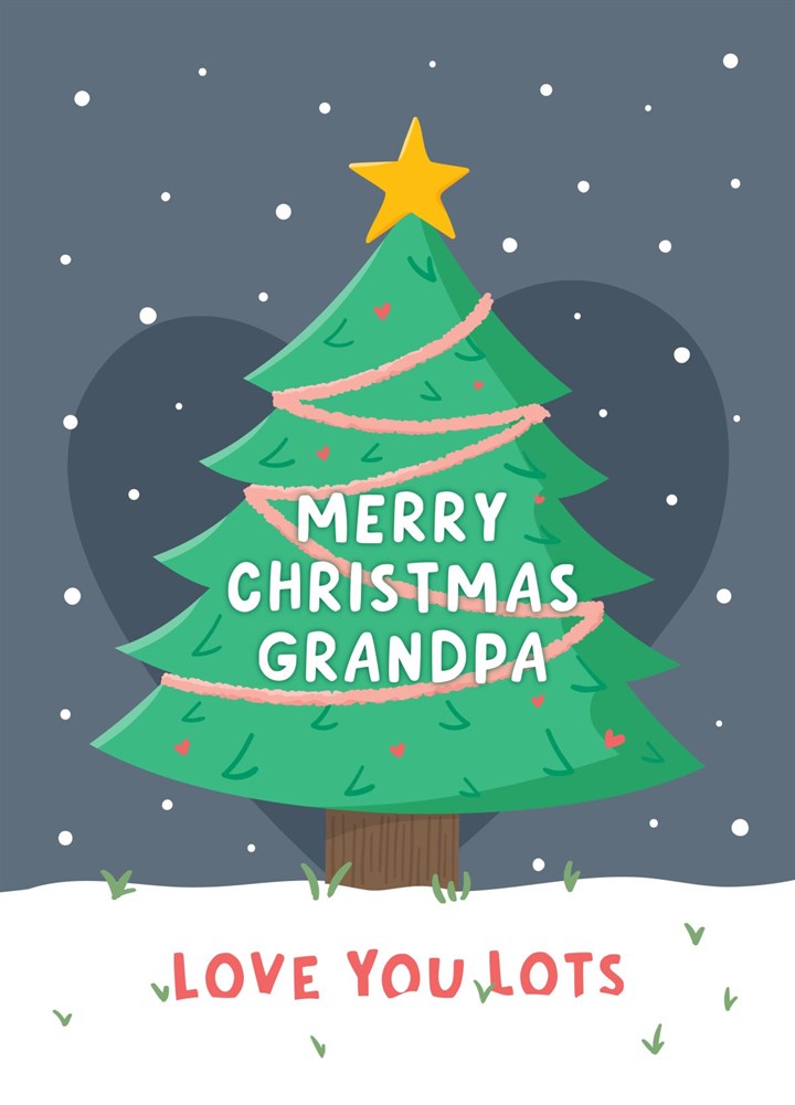 Love You Lots Grandpa Christmas Card