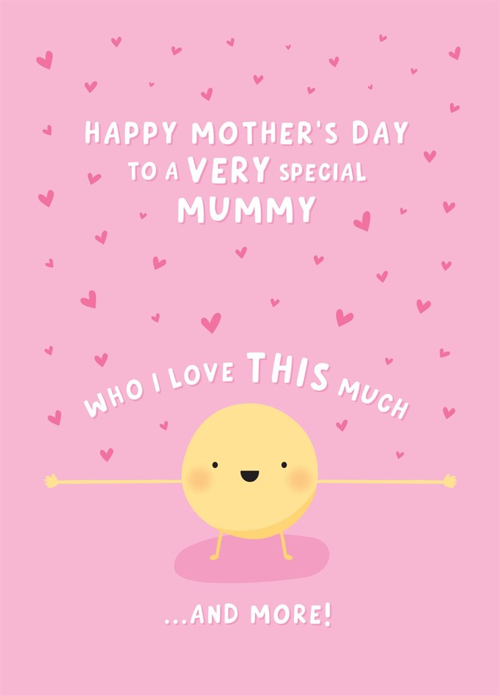 Love You This Much Mummy Mother's Day Card