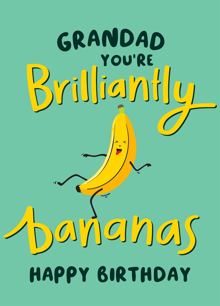 Brilliantly Bananas Grandad Birthday Card
