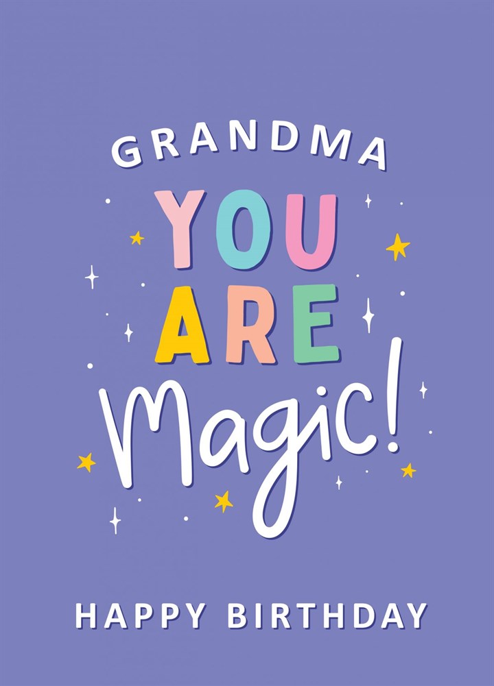 Grandma You Are Magic Card