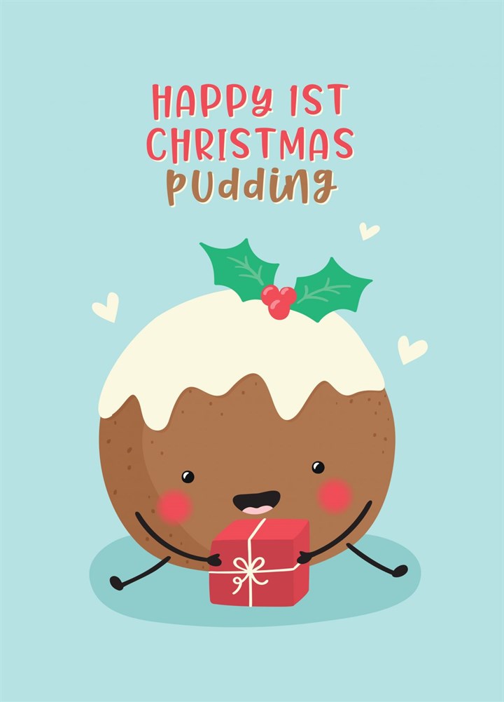 Happy 1st Christmas Pudding Card