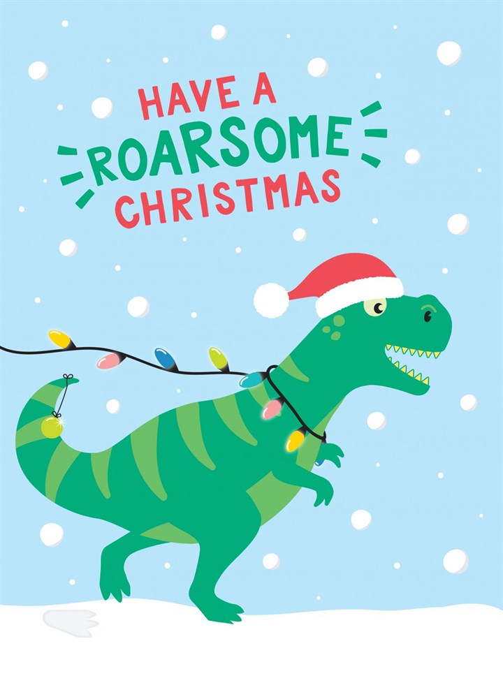 Have A Roarsome Christmas Card