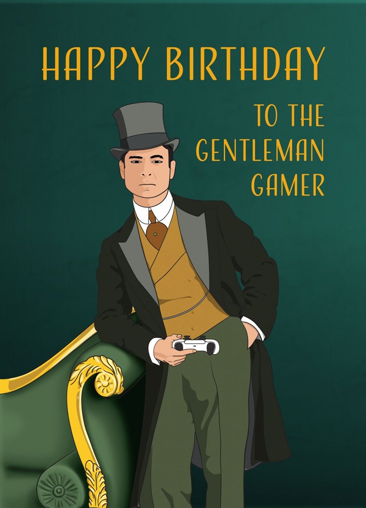 Happy Birthday To The Gentleman Gamer Card