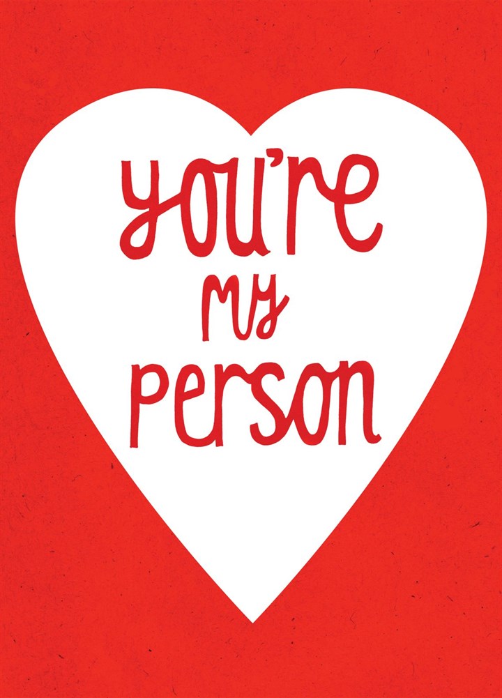 You're My Person Card