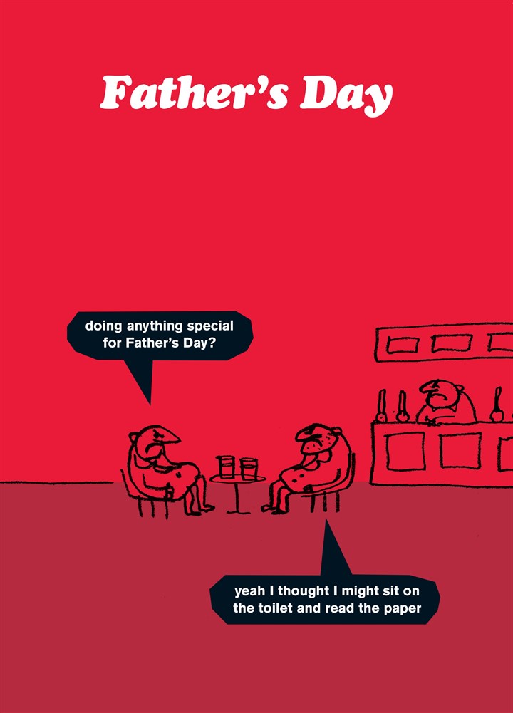 Doing Anything For Father's Day Card