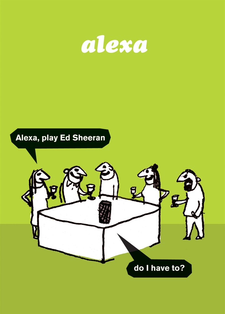Alexa, Play Ed Sheeran Card