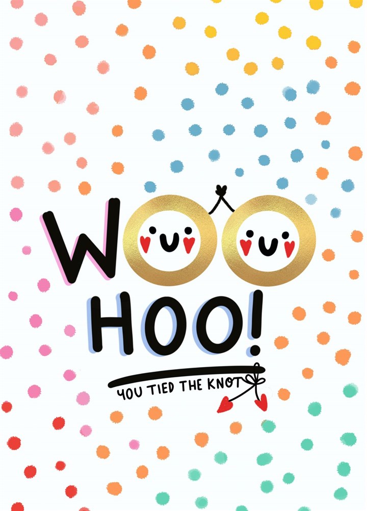 WOOHOO You Tied The Knot Card