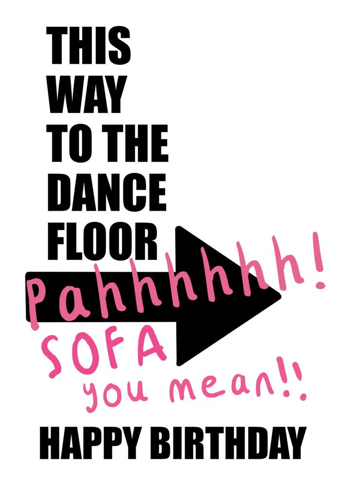 This Way To The Dance Floor Card