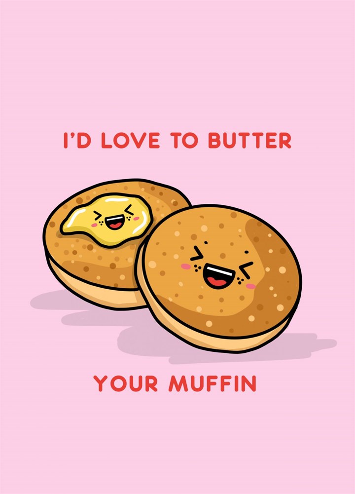 Butter Your Muffin Card