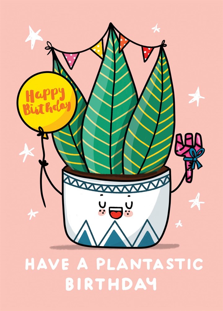 Have A Plantastic Birthday Card