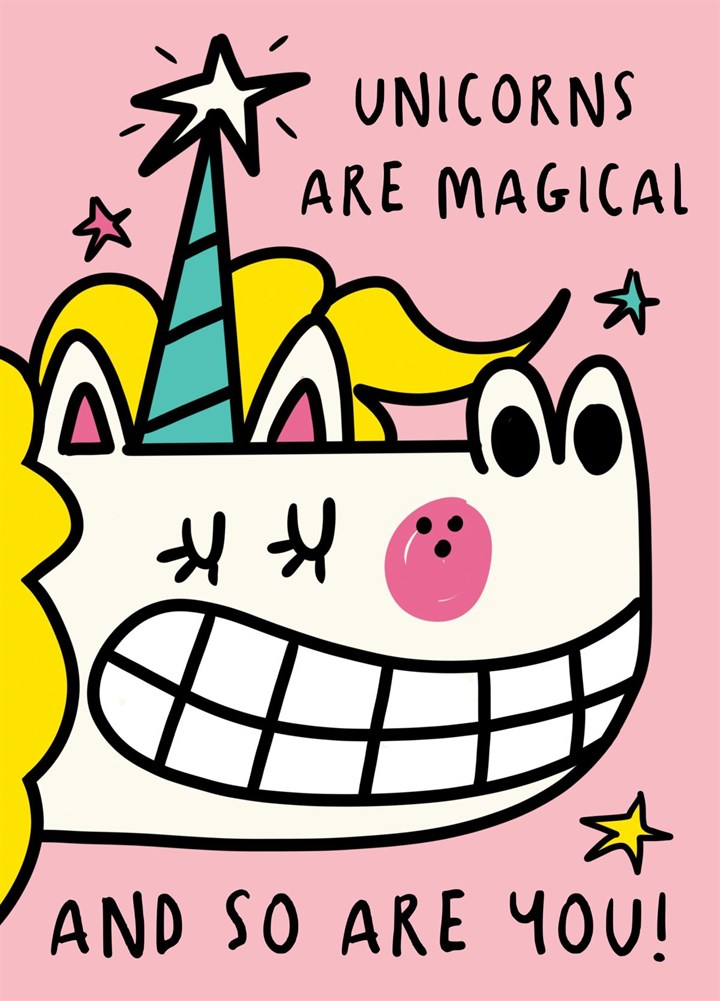 You Are A Magical Unicorn Card