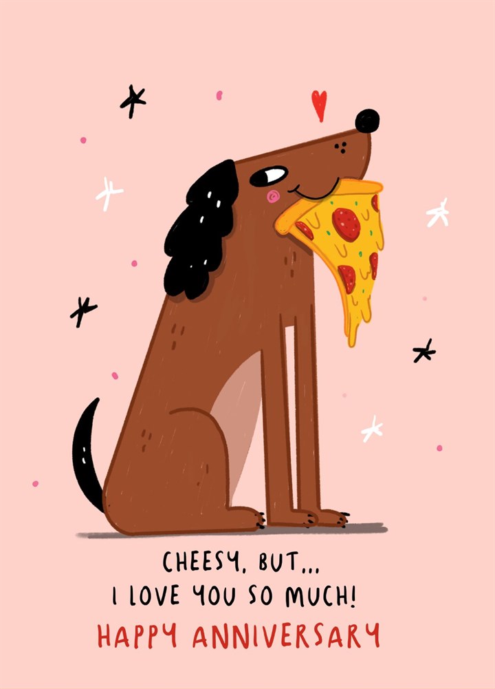 Cheesy Dog Anniversary Card