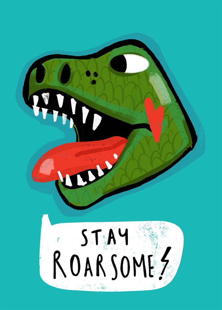 Stay Roarsome Card