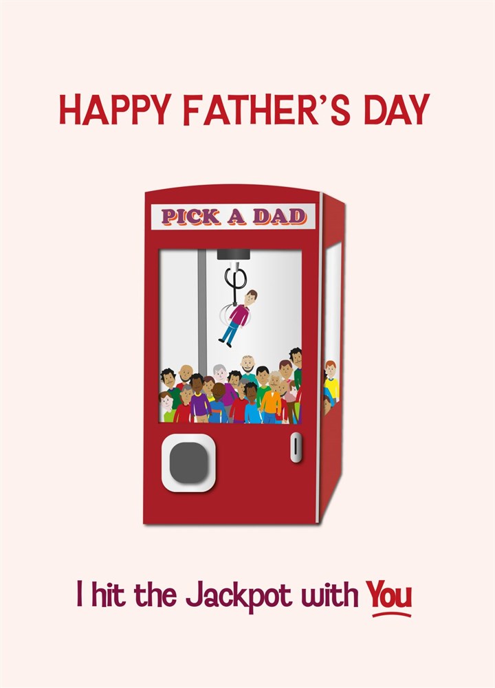 Father's Day Hit The Jackpot With You Card