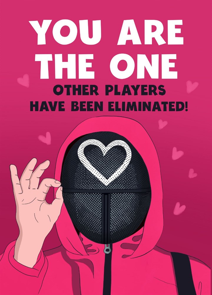 You Are The One ! Other Players Have Been Eliminated! Card