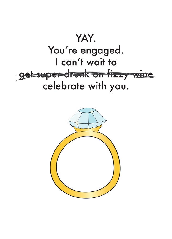 Yay You're Engaged Card