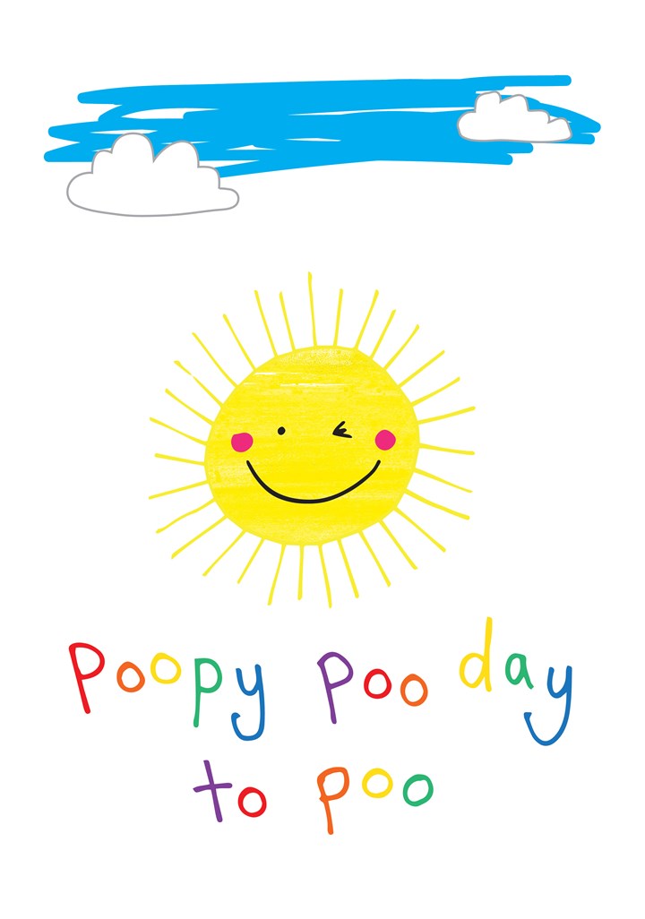 Poopy Poo Day To Poo Card