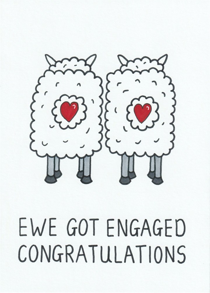 Ewe Got Engaged Congratulations Card
