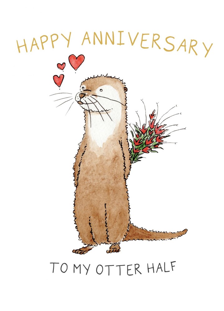 Happy Anniversary To My Otter Half Card