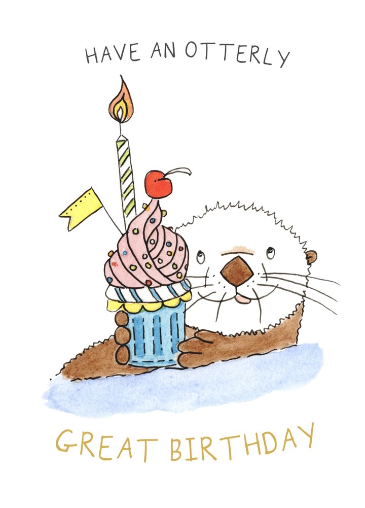 Have An Otterly Great Birthday Card
