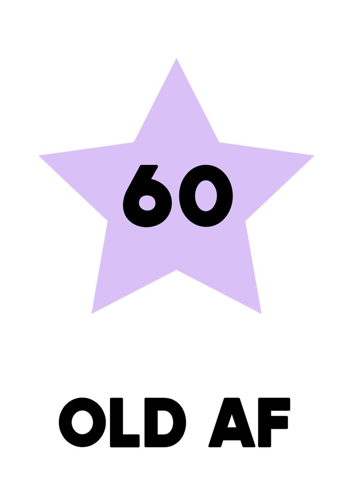 60 Old AF Purple Star Card