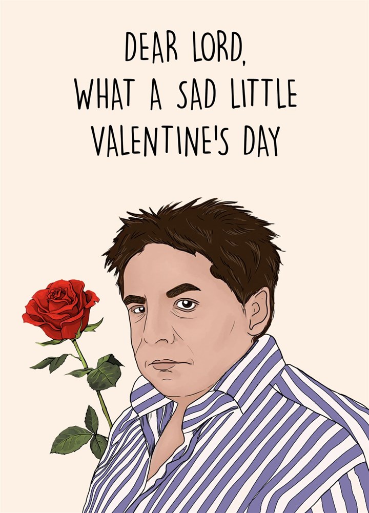 What A Sad Little Valentine's Day Card