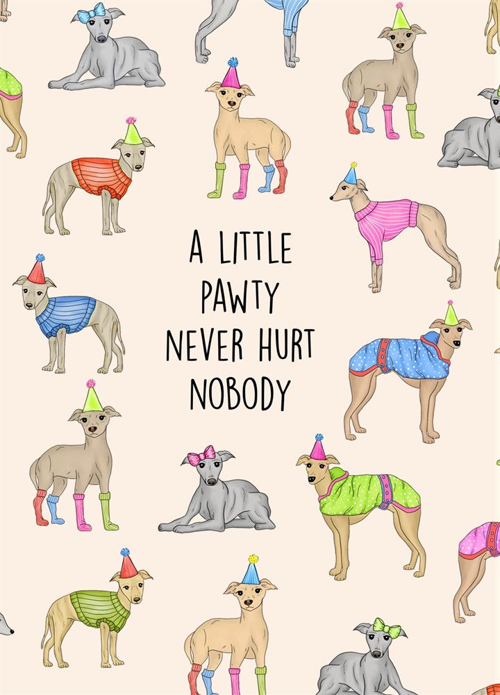 A Little Pawty Never Hurt Nobody! Card