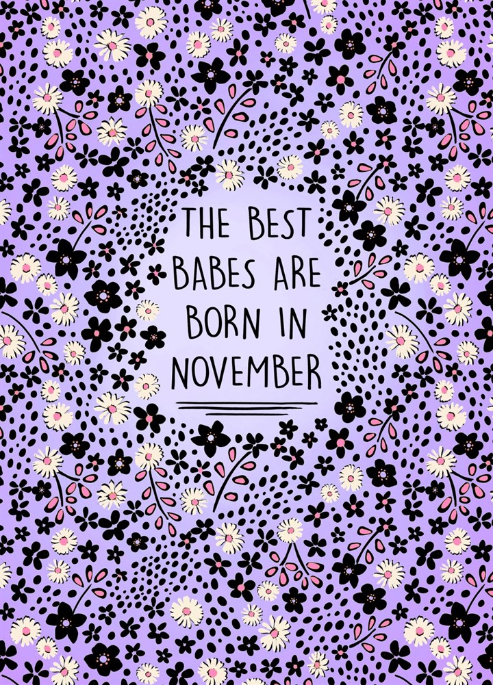 The Best People Are Born In NOVEMBER Card