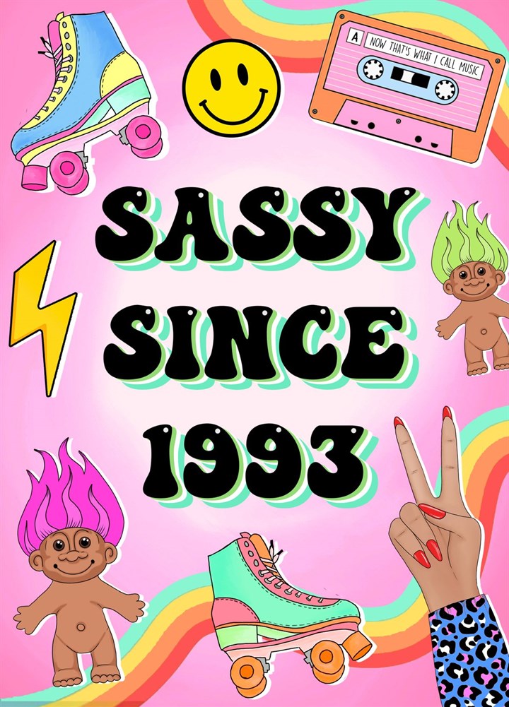 SASSY SINCE 1993 Card