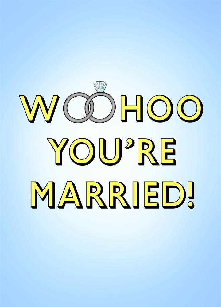 Woohoo You're Married! Card