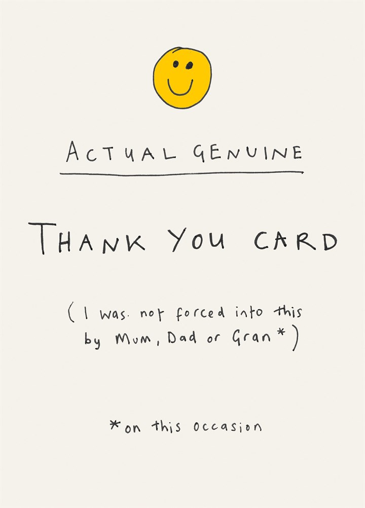 Actual Genuine Thank You Card