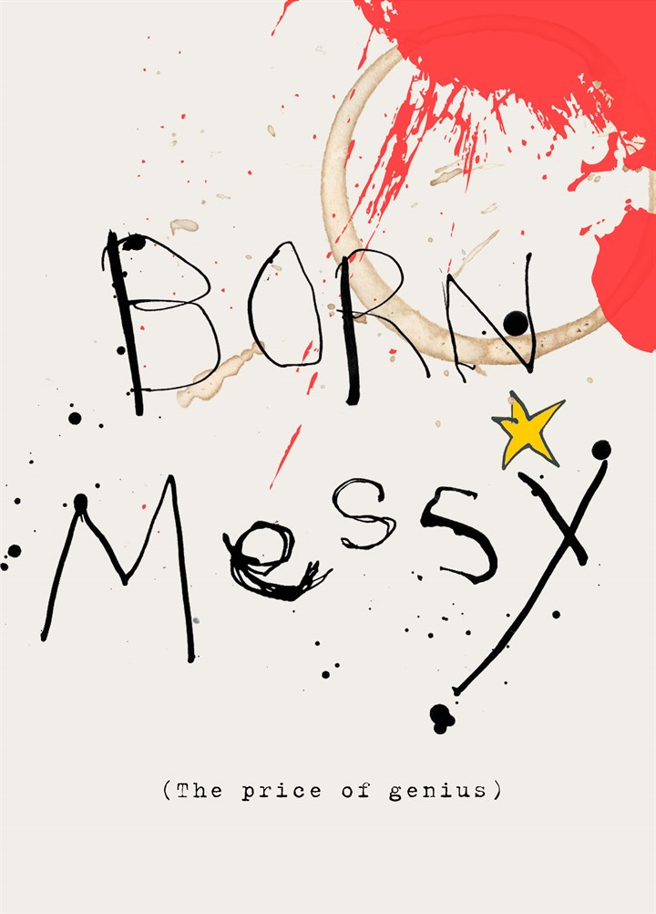 Born Messy Card